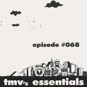 TMV's Essentials - Episode 068 (2010-04-19) cover photo