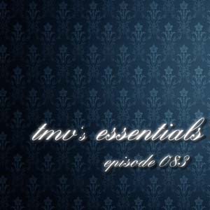 TMV's Essentials - Episode 083 (2010-08-02) cover photo