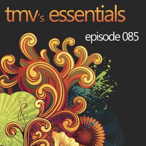 TMV's Essentials - Episode 085 (2010-08-16) cover photo