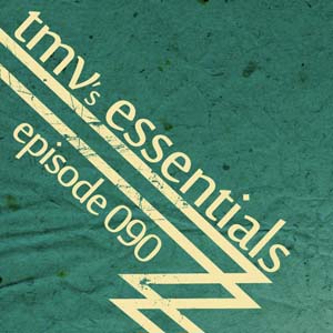TMV's Essentials - Episode 090 (2010-09-20) cover photo