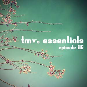 TMV's Essentials - Episode 116 (2011-03-28) cover photo