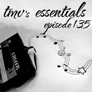 TMV's Essentials - Episode 135 (2011-08-08) cover photo